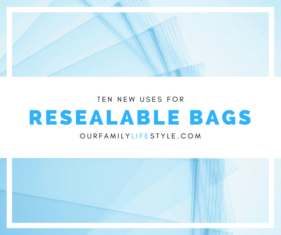 10 New Uses for Resealable Bags
