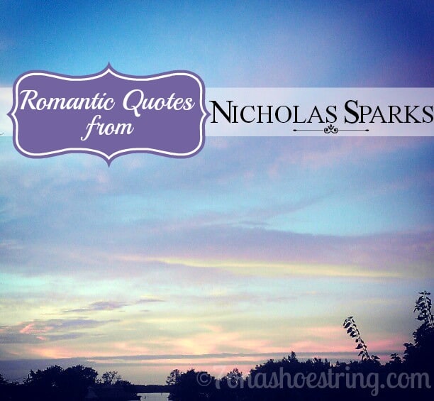 Nicholas Sparks Quotes