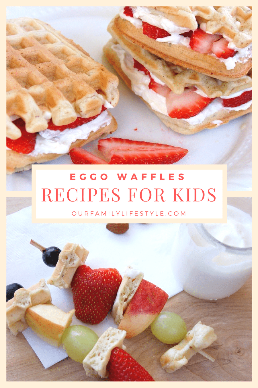 Eggo Waffles Recipe Ideas for Kids Eggo Waffles Recipe Ideas for Kids