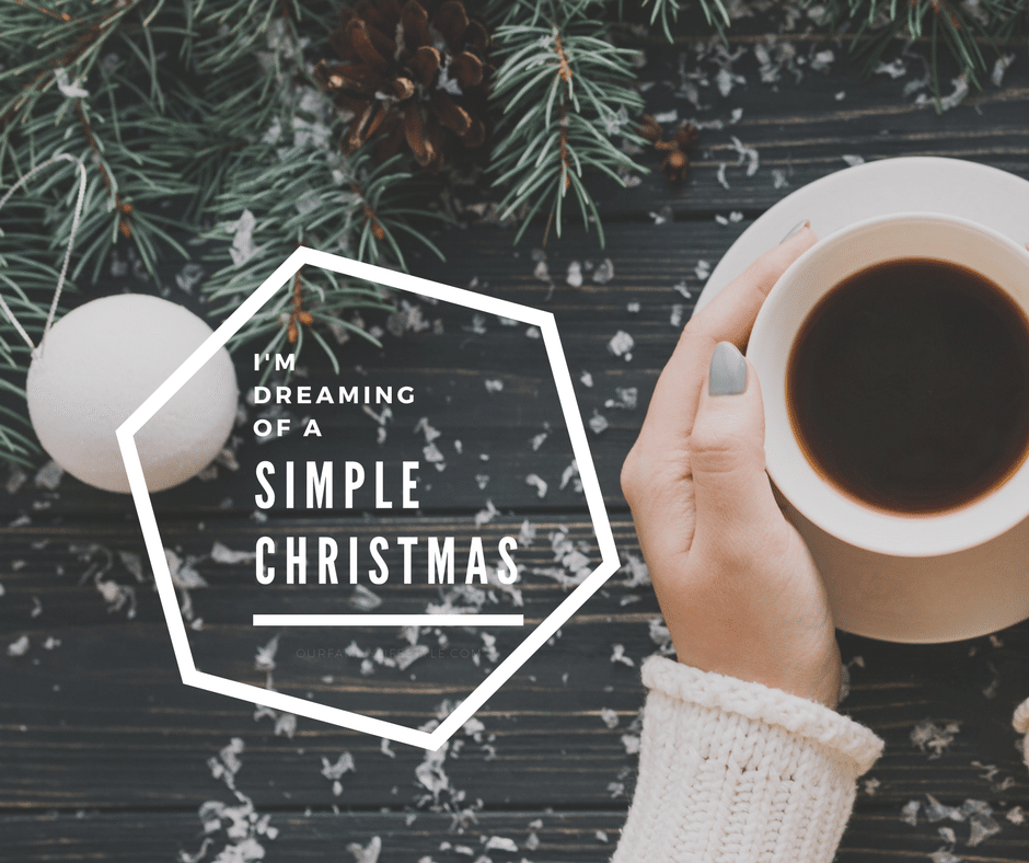 I'm dreaming of a simple Christmas
