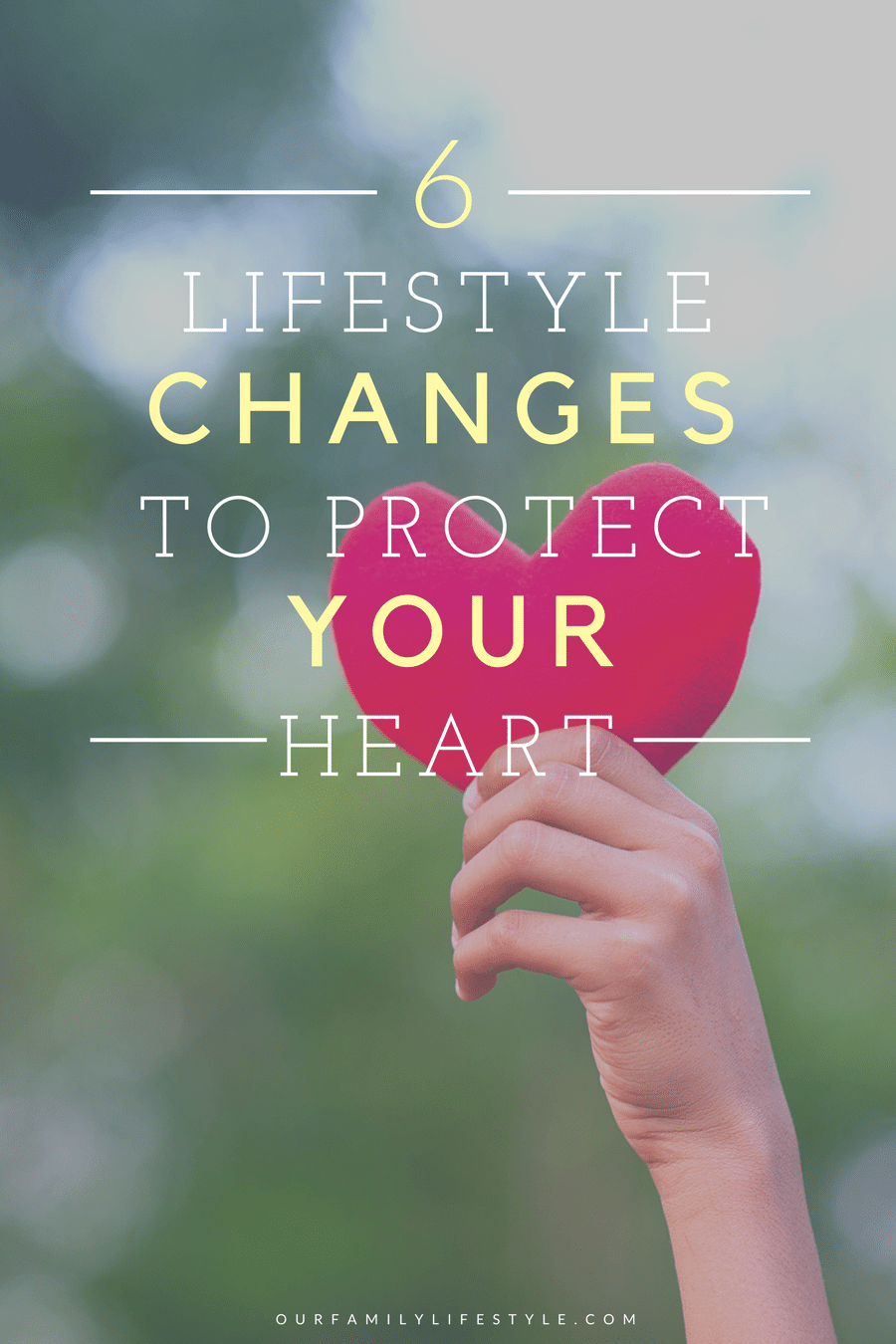 6 Lifestyle Changes to Protect Your Heart