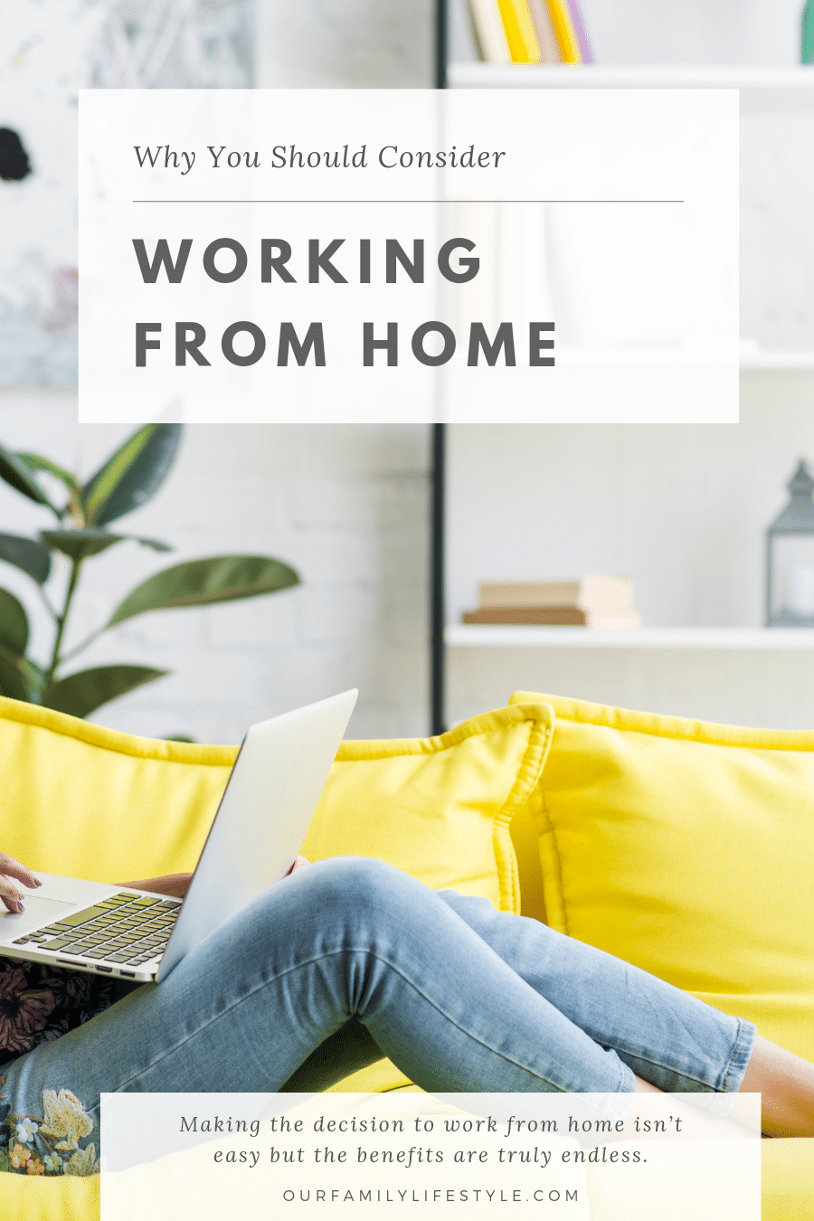 Here’s Why You Should Consider Working from Home