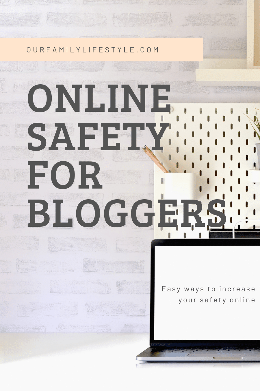 Online Safety For Bloggers